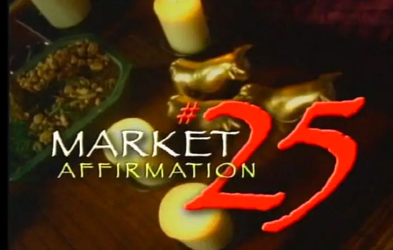 Mad Money Market Affirmations #25